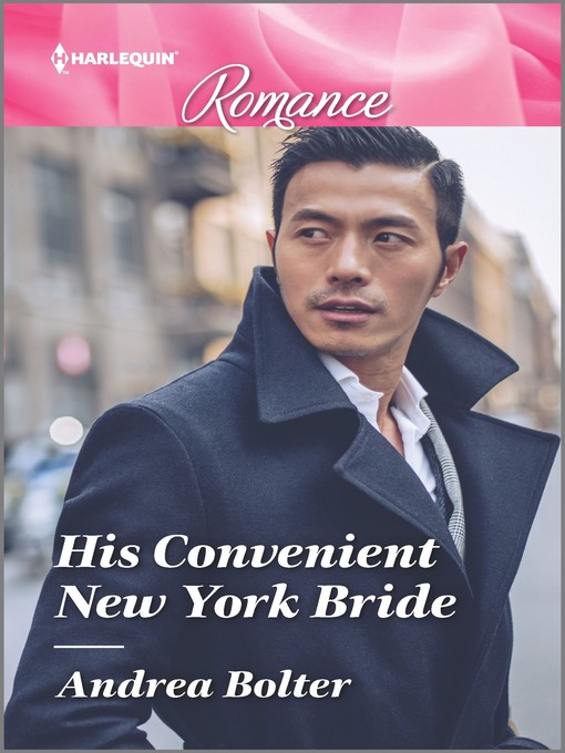 Title details for His Convenient New York Bride by Andrea Bolter - Available